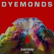 Dyemonds Yultron