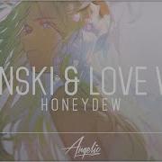 Honeydew Feat Love Val Zanski