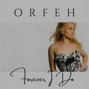 Orfeh Forever I Do