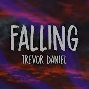 Trevor Daniel Falling Lyrics Unique Vibes