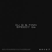 Finn Dj Q Speedy Gs