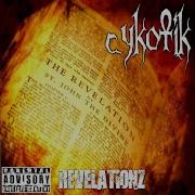 Look Into My Eyez Cykotik