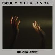 Take My Hand Gbx Skerryvore