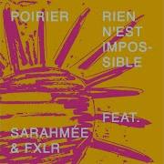 Poirier Rien N Est Impossible Feat Sarahmée Fxlr