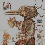 Bitch We Got A Problem Korn