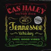 Cas Haley Victor Rice Tennessee Whiskey Dub Reggae Cover