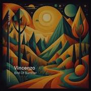 Vincenzo I Never Knew And Of Summer