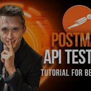 Postman Api Testing Tutorial For Beginners Codemify