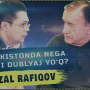 Afzal Rafikov O Zbekistonda Nega Yaxshi Dublyaj Yo Q Otabek Mahkamov