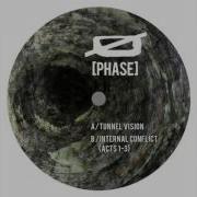 Tunnel Vision Ø Phase