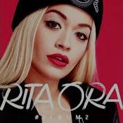 Rita Ora Stay Pretty Rita Ora Unreleased