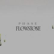 Phase Flowstone