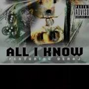 All I Know Feat Deraj Ghetto The Plug