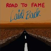 Laid Back Road To Fames 2023