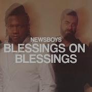 Newsboys Blessings On Blessings