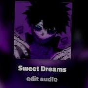 Left Boy Sweet Dreams Edit Audio