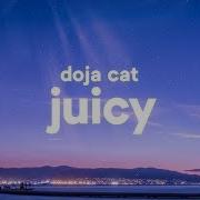 Doja Cat Tyga Juicy Lyrics Syrebralvibes