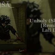 Unholy Remix Lali Dj