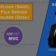 Upload And Save File To Server Folder Disk In Asp Net Mvc Aspsnippets