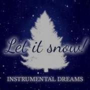 Let It Snow Saxophone Version Instrumental Dreams
