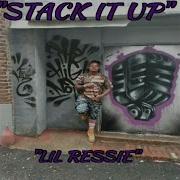 Lil Ressie Stack It Up