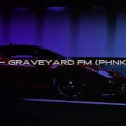 Bones Graveyardfm Phnk Remix Wave Phonk Phnk