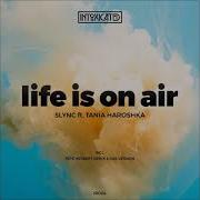 Tania Haroshka Life Is On Air