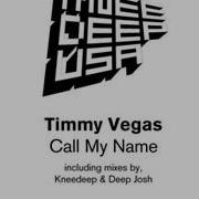 Timmy Vegas Call My Name Original Edit