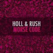 Holl Rush Morse Code