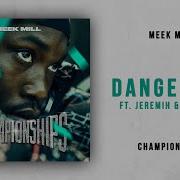 Meek Mill Dangerous Ft Jeremih Pnb Rock Championships Hype