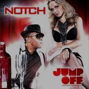 Notch Jump Off