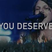 You Deserve Hillsong United