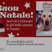 Tu Scendi Dalle Stelle Francesco Digilio Smooth Jazz Band