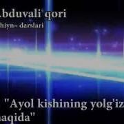 Shayh Abduvali Qori Riyozus Solihiyn 15 Dars Ayollarning Yolg Iz Safar Qilishi