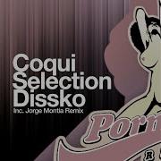 Coqui Selection The Disco