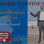 Samia Worship Nonstop 2021 Mangeni Stephen Ohuhesa Samia Gospel Stephenbenard Mangeni