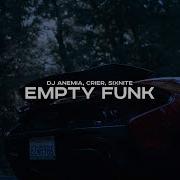 Empty Funk Slowed