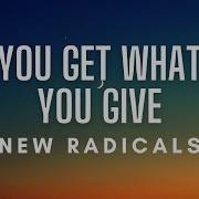 New Radicals You Get What You Give Lyrics Lyrics 90 S