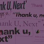 Ariana Grande Thank U Next Audio Ariana Grande