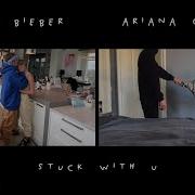 Ariana Grande Justin Bieber Stuck With You