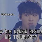 Kim Hanbin Trouble