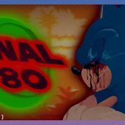 Sonic Exe The Disaster Ost Final 80