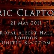 Eric Clapton 21 May 2011