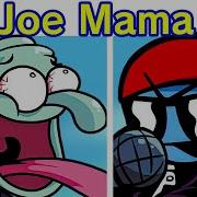 Joe Mama Fnf