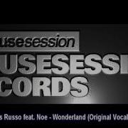 Wonderland Feat Noe Original Vocal Mix Carlos Russo