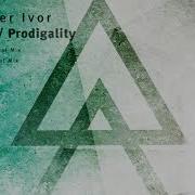 Prodigality Christopher Ivor