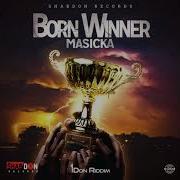 Clean Masicka Born Winner Link Edits