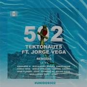 Tektonauts 502 Xyøz Remix Feat Jorge Vega