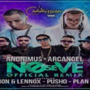 No Se Ve Remix Anonimus Ft Plan B Zion Lennox Arcangel Pusho Original