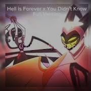 Hell Is Forever X You Didn T Know Slowed